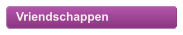 Vriendschappen