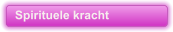 Spirituele kracht