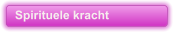 Spirituele kracht