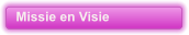 Missie en Visie